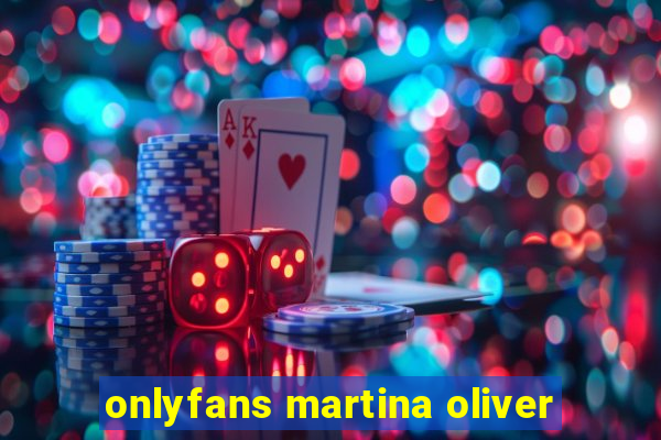 onlyfans martina oliver